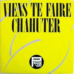 Viens te faire chahuter