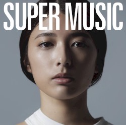 SUPER MUSIC