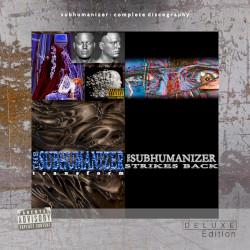 Subhumanizer: Complete Discography
