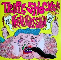 Triple Shocks !!! Freak Noise Show