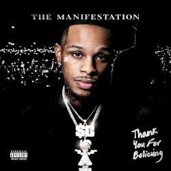 Thank You For Believing (The Manifestation)