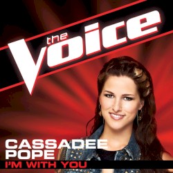 I’m With You (The Voice Performance)