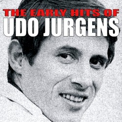 The Early Hits of Udo Jurgens