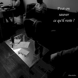 Peut-on encore sauver ce qu'il reste ?