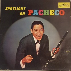Spotlight On Pacheco - Vol. V