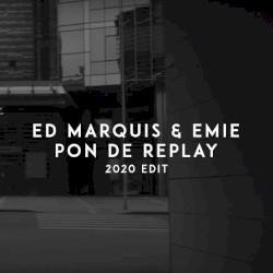 Pon de Replay (2020 edit)