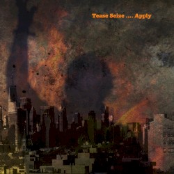 Tease Seize....Apply