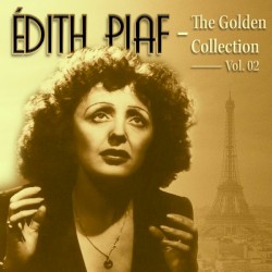 La Vie en rose: The Golden Collection, vol. 02