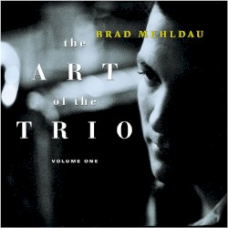 The Art of the Trio, Volume 1