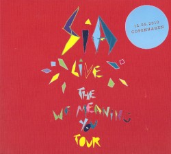 Live: The We Meaning You Tour