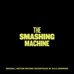 The Smashing Machine (Original Motion Picture Soundtrack)