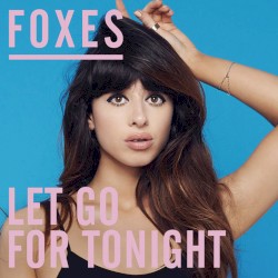 Let Go for Tonight (remixes)