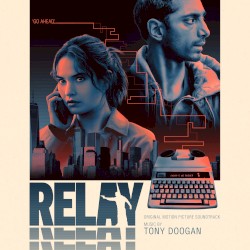 Relay: Original Motion Picture Soundtrack