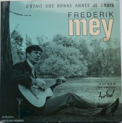 Vol. 2 : C’était une bonne année je crois