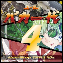 ユーロバカ一代 VOL.4 Non-Stop TERA Mix