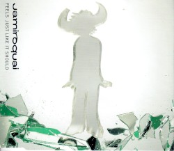 Feels Just Like It Should