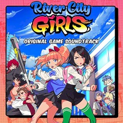 River City Girls Original Video Game Soundtrack