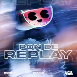 Pon De Replay