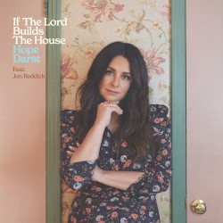 If The Lord Builds The House