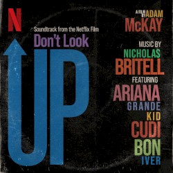 Don’t Look Up (Soundtrack from the Netflix film)