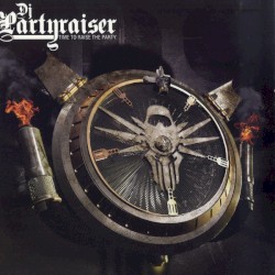 Time To Raise The Party