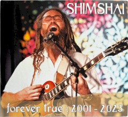 Forever True: 2001–2023