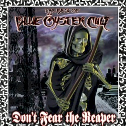 Don't Fear the Reaper: The Best of Blue Öyster Cult