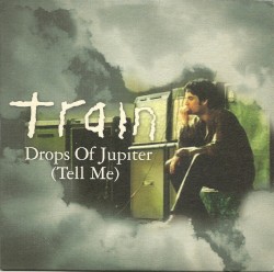 Drops Of Jupiter (Tell Me)