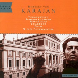 Tchaikovsky: Symphony 6 "Pathétique" / Romeo and Juliet / Chabrier: España