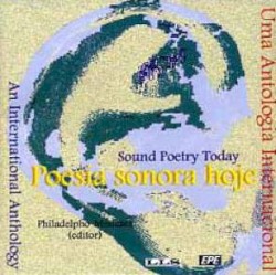 Poesia sonora hoje - Sound Poetry Today