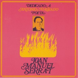 Dedicado a Antonio Machado, poeta