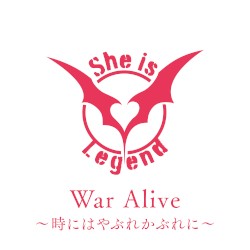 War Alive〜時にはやぶれかぶれに〜