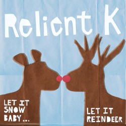 Let It Snow, Baby ... Let It Reindeer