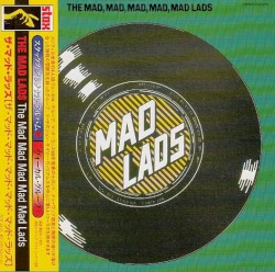 The Mad, Mad, Mad, Mad, Mad Lads