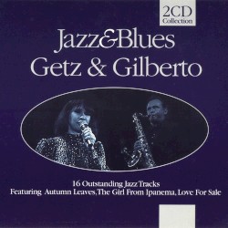 Getz & Gilberto