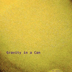 Gravity in a Can