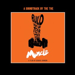 Muscle (A Soundtrack by The The)