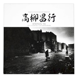 Station ‘70: Call in Question / Live Independence