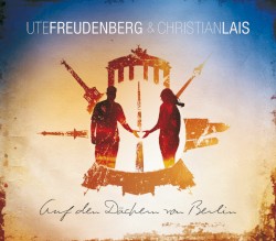 Auf den DĂ€chern von Berlin