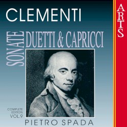 Sonate, duetti & capricci: Complete Edition, Volume 9