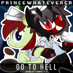 Go to Hell (Wanna be a Vampire Pt.2)