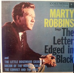 Marty Robbins Sings the Letter Edged in Black
