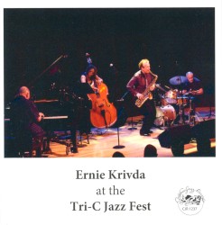Ernie Krivda at the Tri-C Jazz Fest