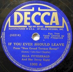 If You Ever Should Leave / Everyone's Wrong But Me