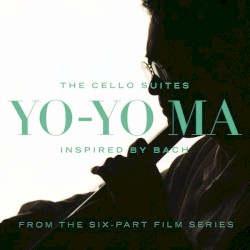 The Cello Suites: Inspired by Bach