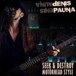 Seek & Destroy Motörhead style