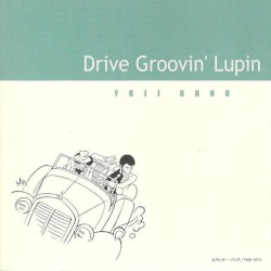 Drive Groovin' Lupin