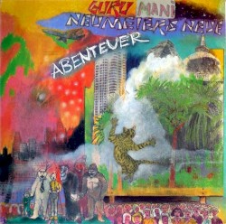 Guru Mani Neumeier's neue Abenteuer
