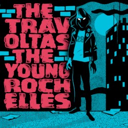Travoltas & The Young Rochelles