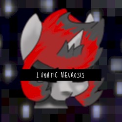 Lunatic Neurosis